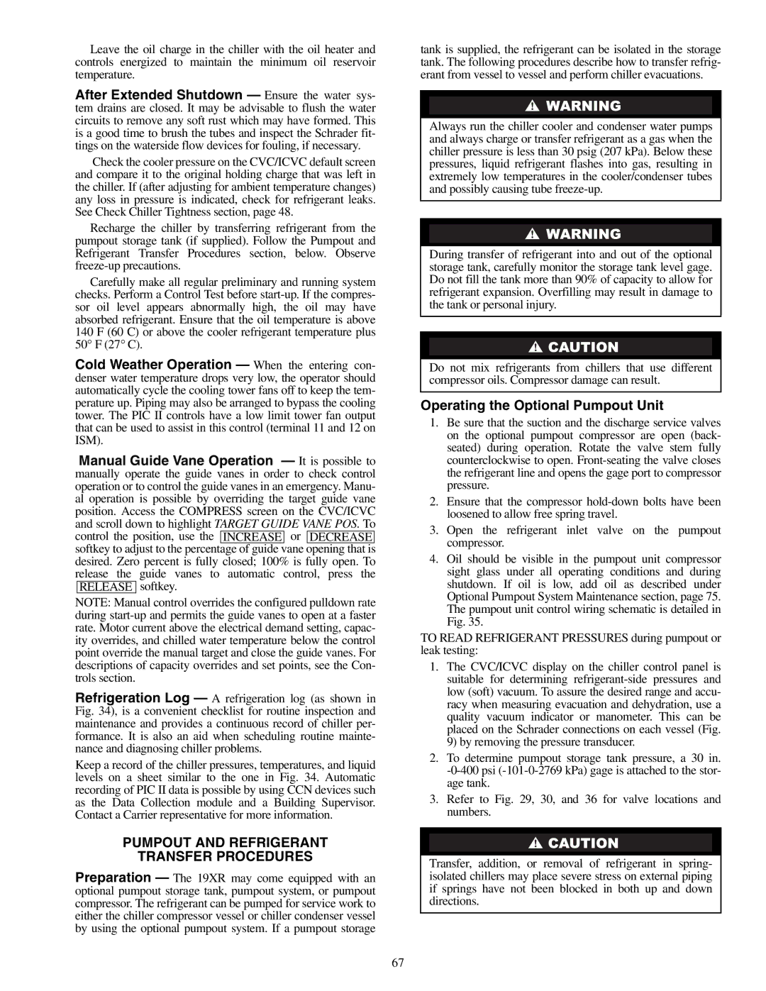 Carrier XRV, 19XR specifications Pumpout and Refrigerant Transfer Procedures, Operating the Optional Pumpout Unit 