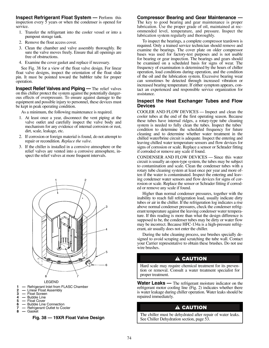 Carrier 19XR, XRV specifications Compressor Bearing and Gear Maintenance, Inspect the Heat Exchanger Tubes and Flow Devices 