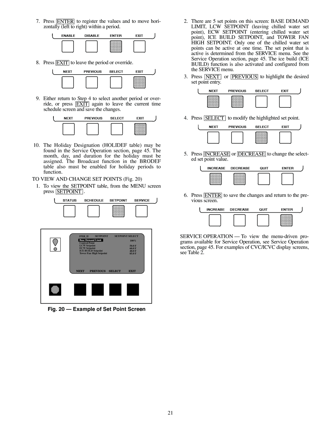 Carrier XRV, 19XR specifications Example of Set Point Screen 