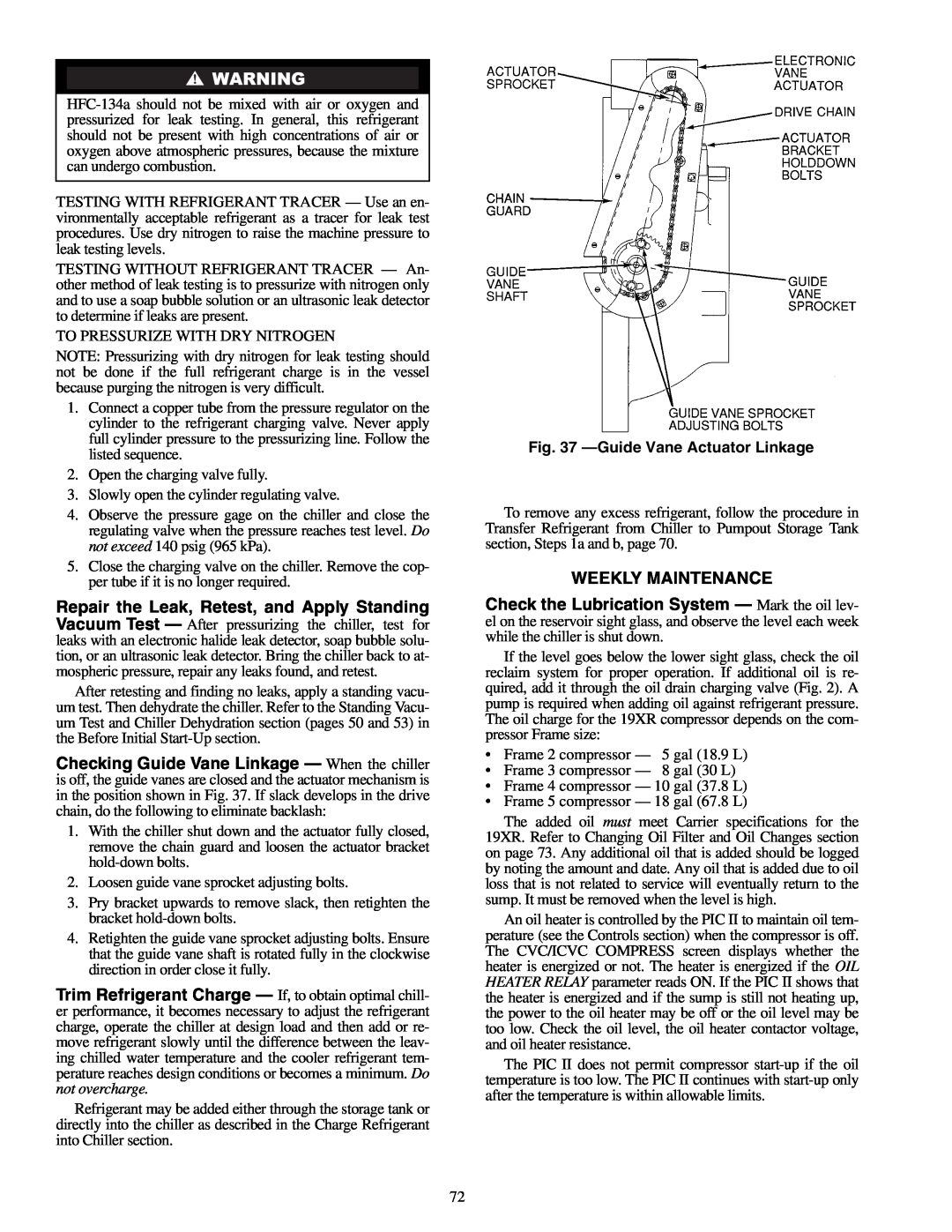 Carrier 19XR, XRV specifications Weekly Maintenance, Guide Vane Actuator Linkage 