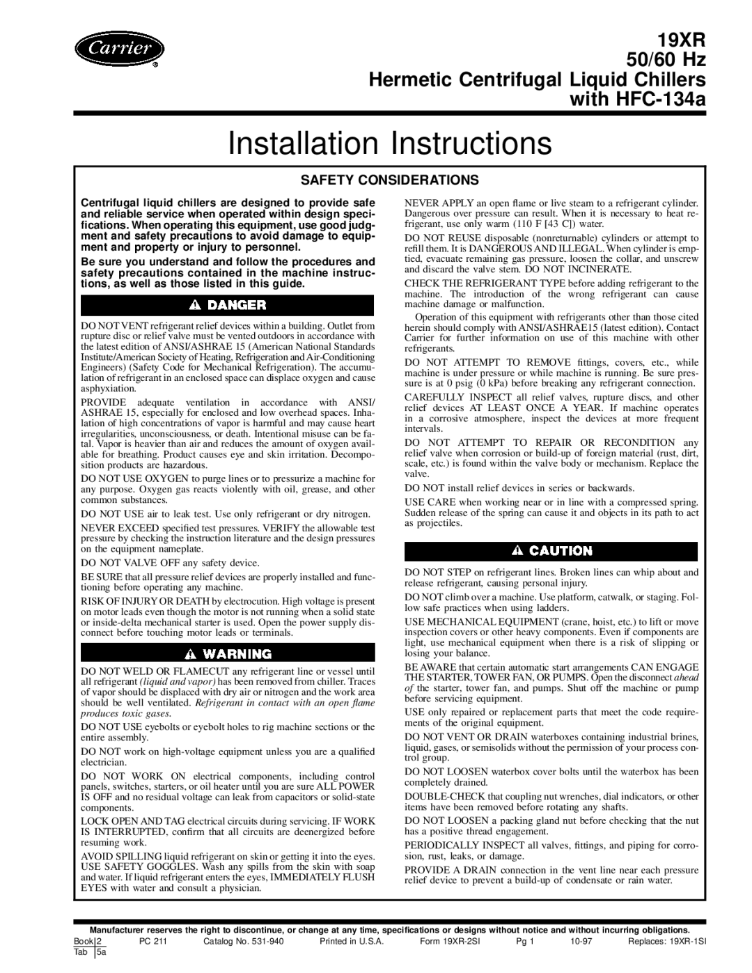 Carrier 19XR installation instructions Installation Instructions 