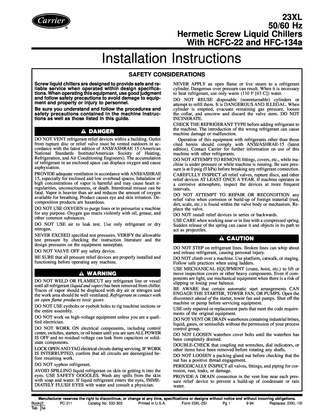 Carrier 23 XL installation instructions Safety Considerations, Installation Instructions, With HCFC-22and HFC-134a 
