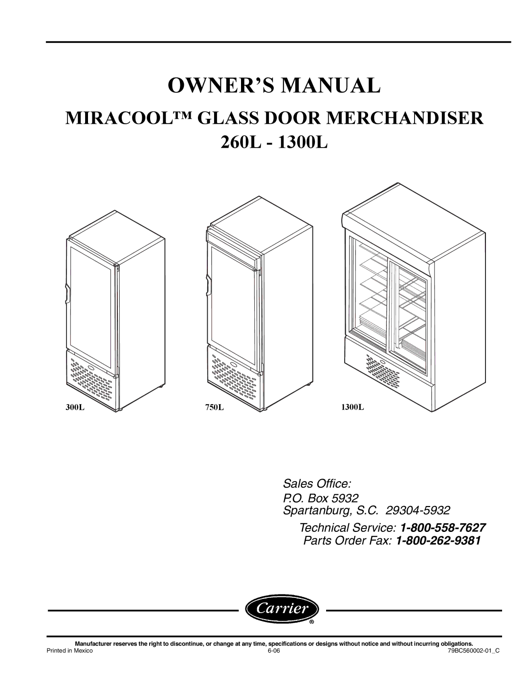 Carrier 1300L, 260L owner manual Miracool Glass Door Merchandiser 