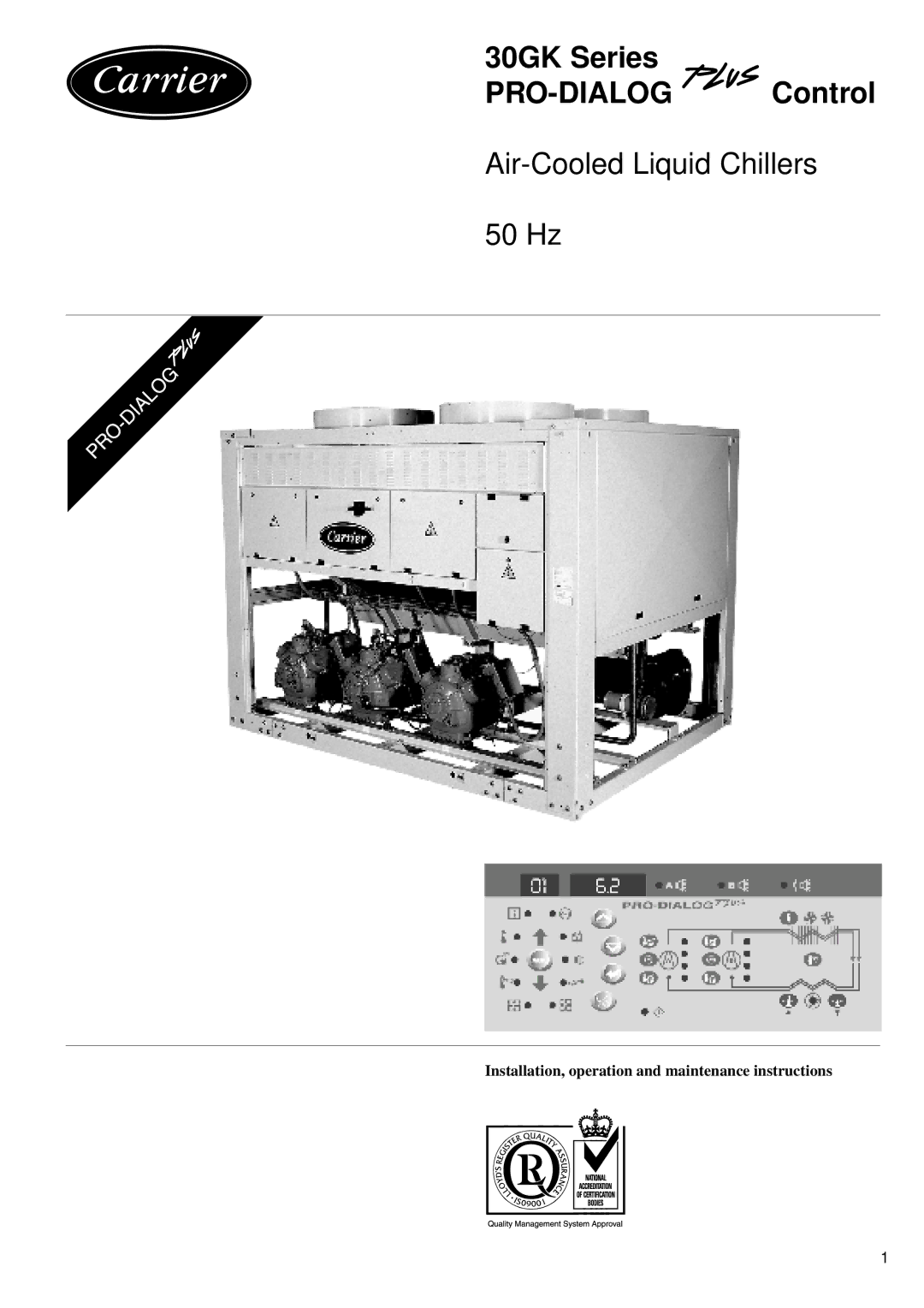 Carrier manual 30GK Series PRO-DIALOG Control, Installation, operation and maintenance instructions 