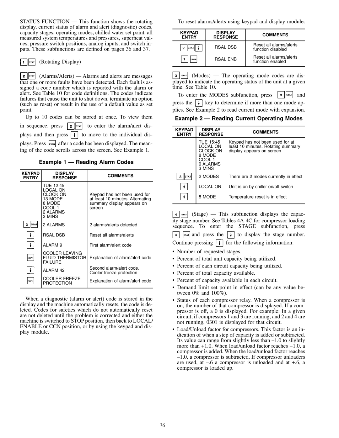 Carrier 30GN040-420 operating instructions Example 1 Ð Reading Alarm Codes, Example 2 Ð Reading Current Operating Modes 