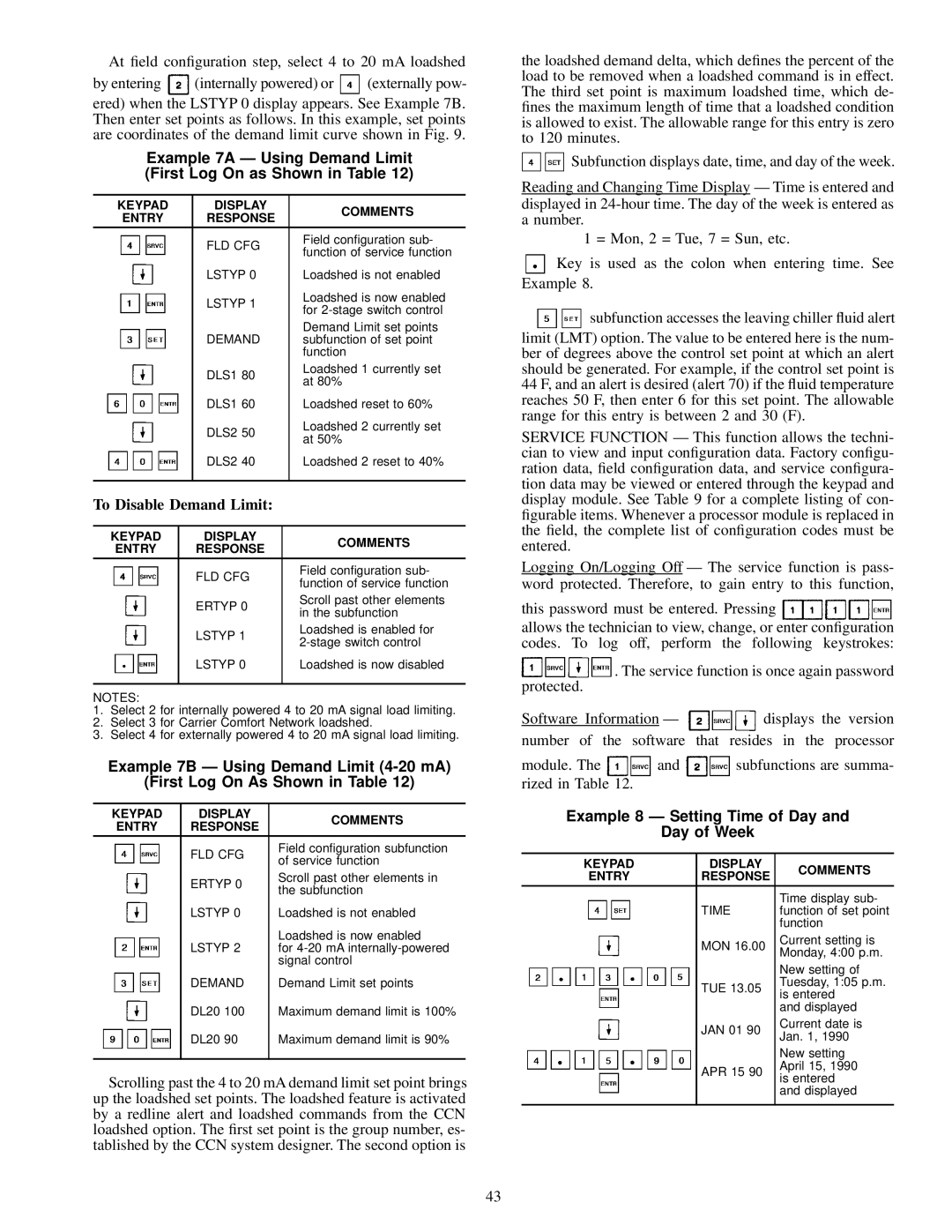 Carrier 30GN040-420 operating instructions To Disable Demand Limit, Example 8 Ð Setting Time of Day Day of Week 