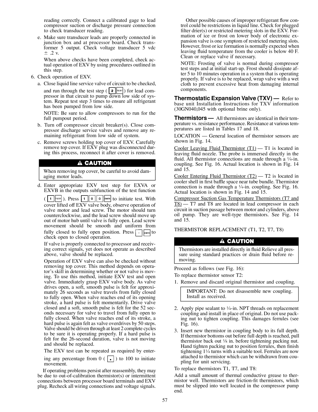 Carrier 30GN040-420 operating instructions Thermistor Replacement T1, T2, T7, T8 