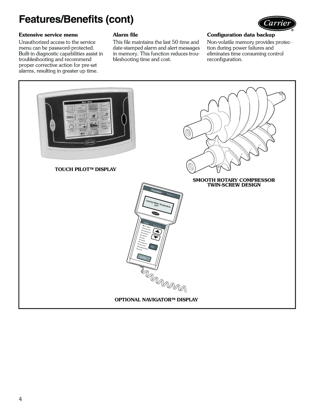 Carrier 30XW325-400 manual Touch Pilot Display, Smooth Rotary Compressor, TWIN-SCREW Design, Optional Navigator Display 