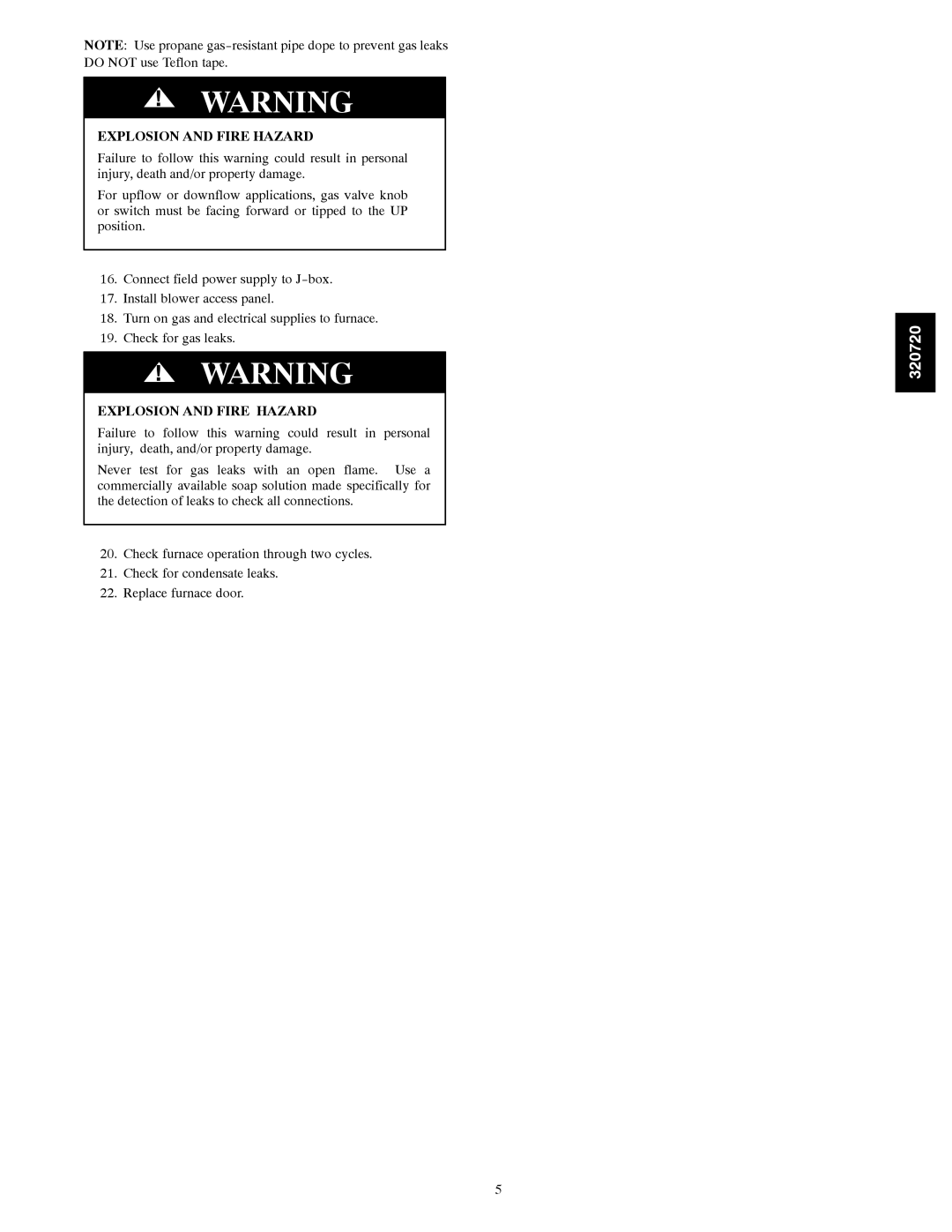 Carrier 320720---751 THRU ---761 installation instructions Explosion and Fire Hazard 