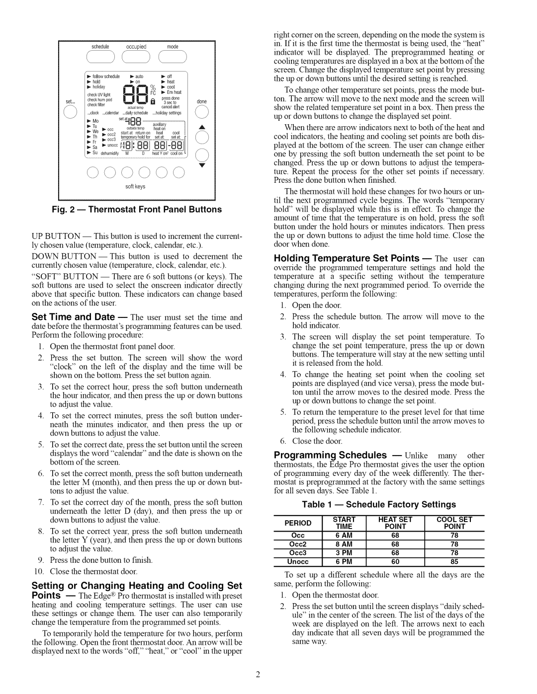 Carrier 33CS Scheduleoccupiedmode, Programming Schedules Unlike many other, Setting or Changing Heating and Cooling Set 