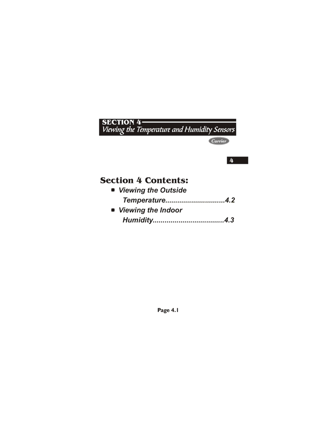 Carrier 33CS400-01 owner manual Viewing the Outside Temperature Viewing the Indoor Humidity 