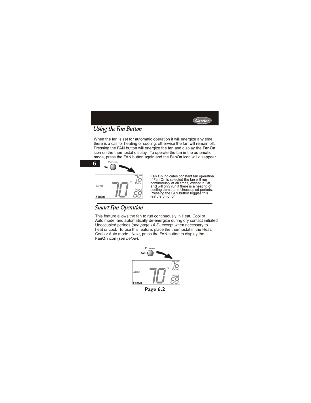 Carrier 33CS400-01 owner manual Using the Fan Button, Smart Fan Operation 