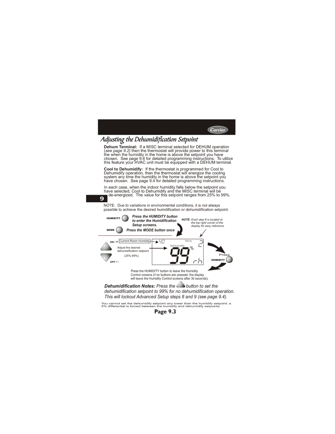 Carrier 33CS400-01 owner manual Adjusting the Dehumidification Setpoint, Press the Mode button once 