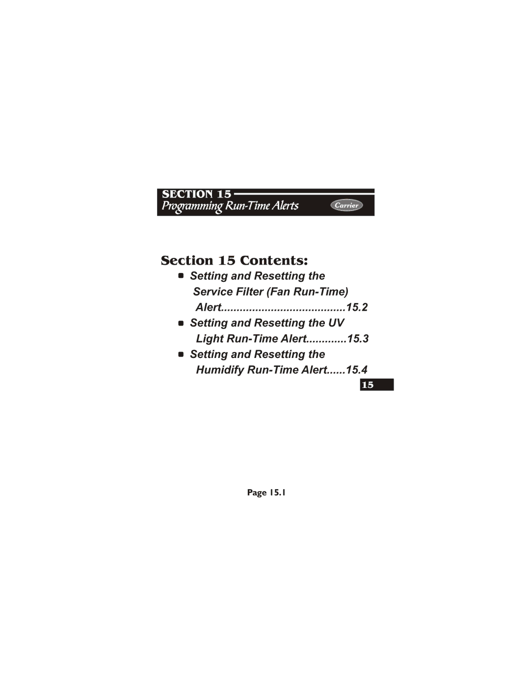 Carrier 33CS400-01 owner manual Setting and Resetting Service Filter Fan Run-Time, 15.2 