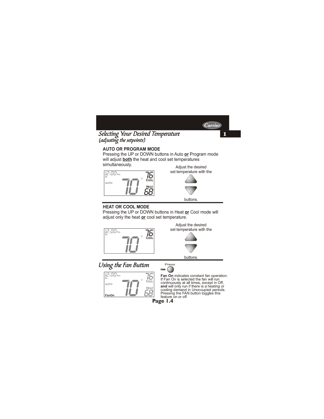 Carrier 33CS450-01 owner manual Selecting Your Desired Temperature, Adjusting the setpoints 