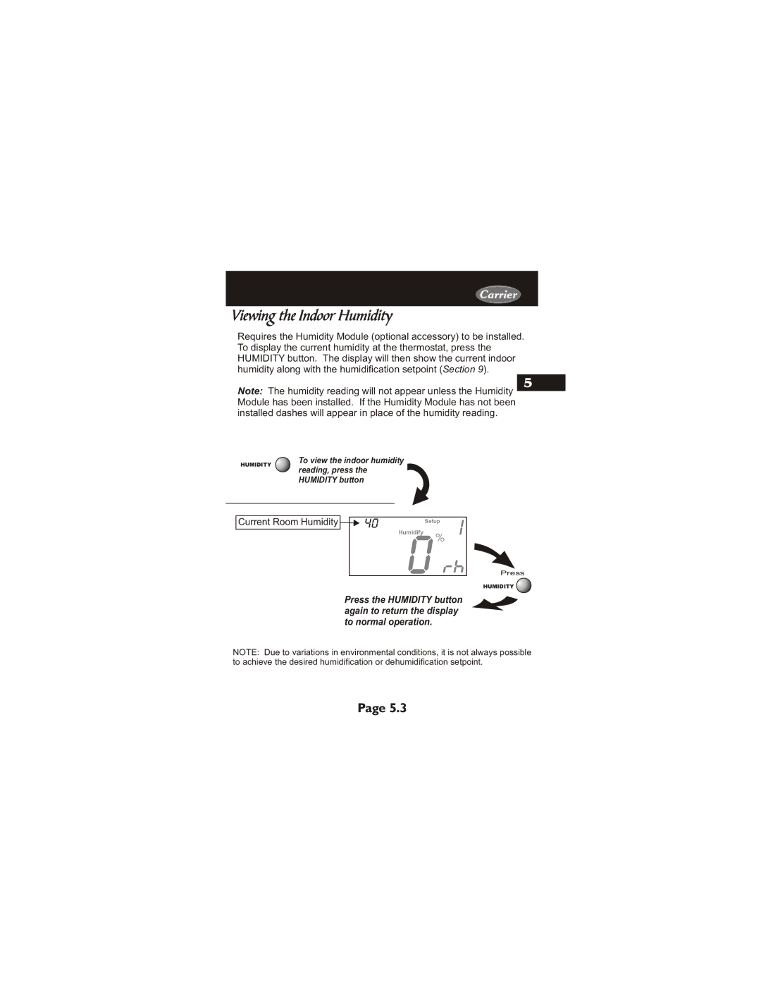 Carrier 33CS450-01 owner manual Viewing the Indoor Humidity, To view the indoor humidity 