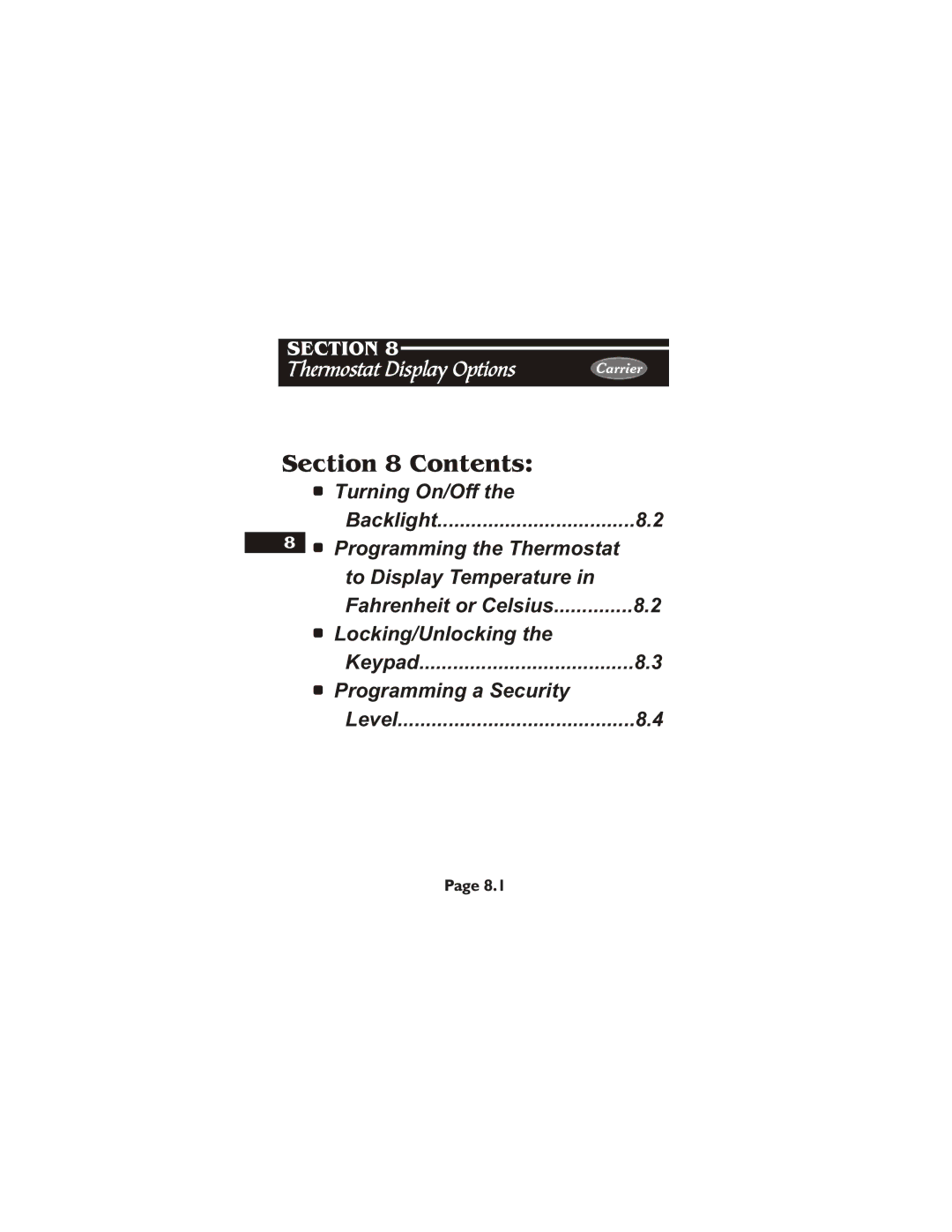 Carrier 33CS450-01 owner manual Programming a Security, Level 