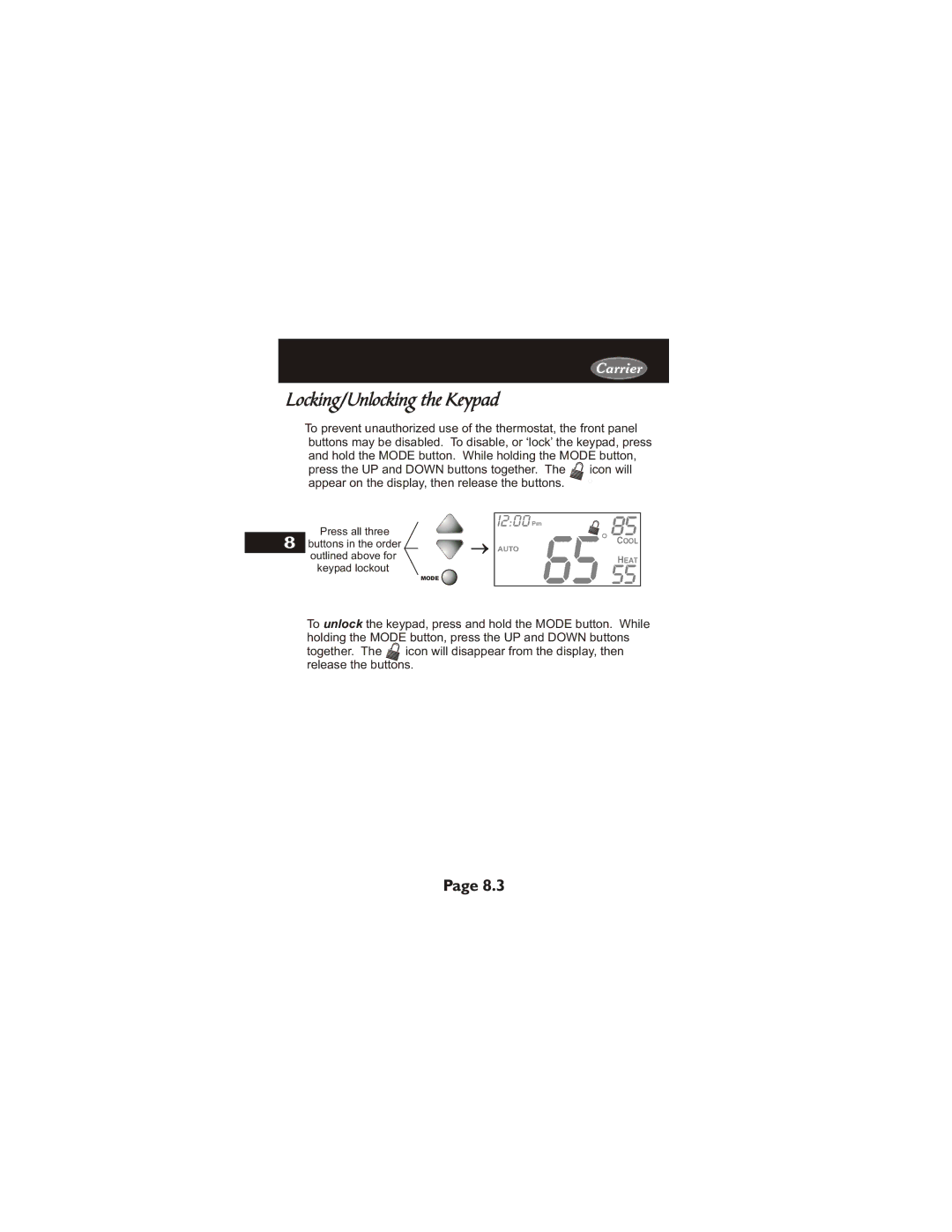 Carrier 33CS450-01 owner manual Locking/Unlocking the Keypad, I20085 