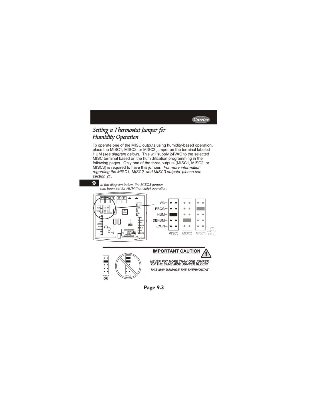 Carrier 33CS450-01 owner manual Setting a Thermostat Jumper for Humidity Operation, Important Caution 