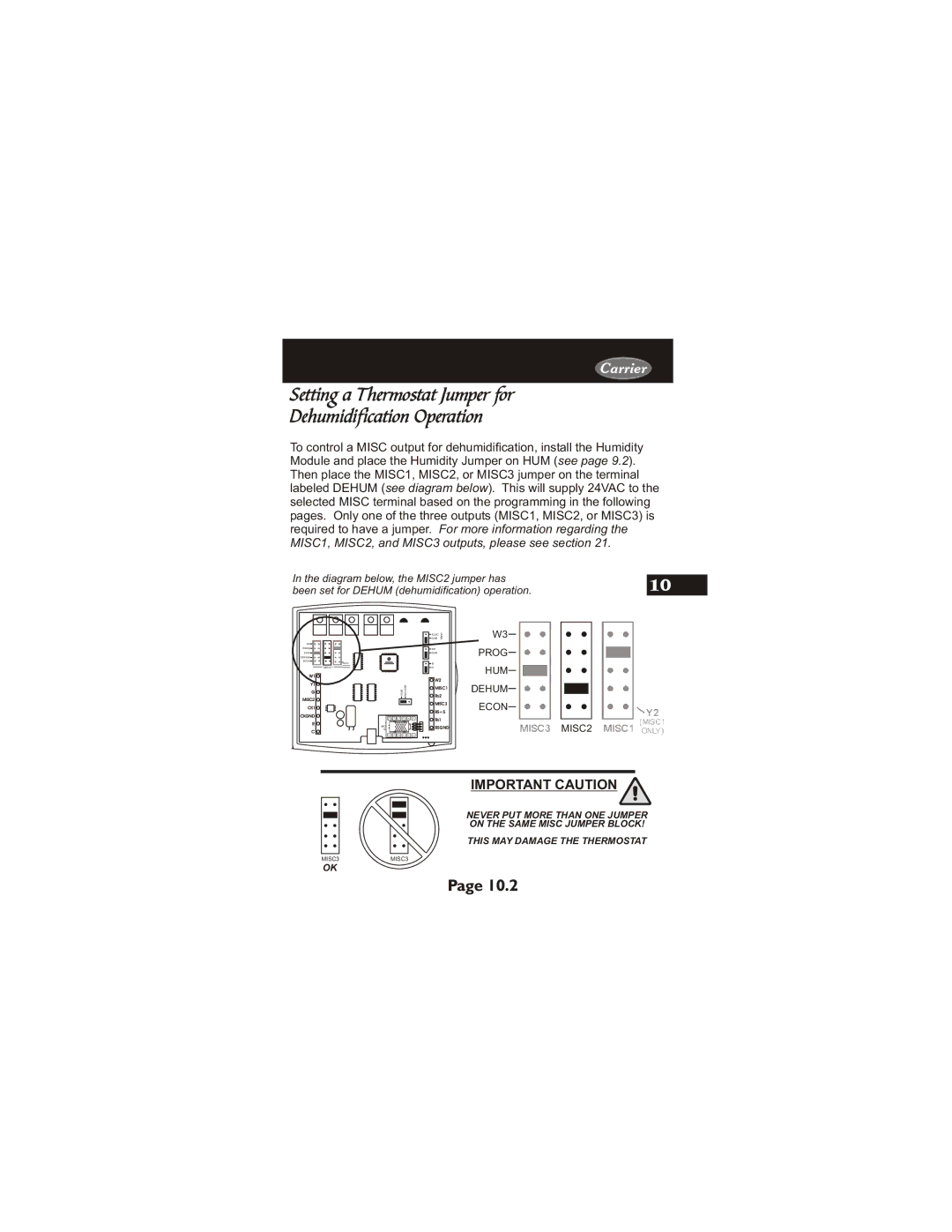 Carrier 33CS450-01 owner manual Setting a Thermostat Jumper for Dehumidification Operation 