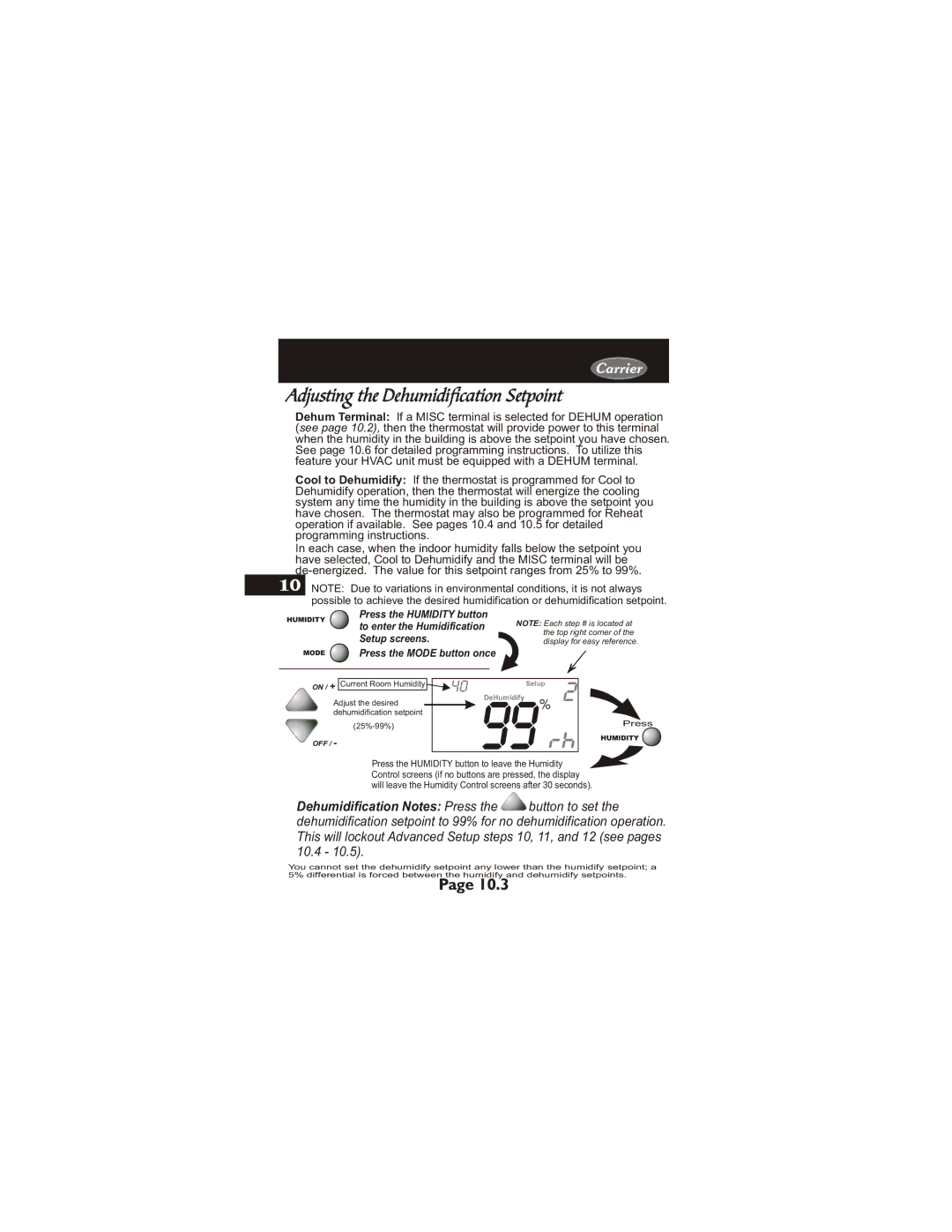 Carrier 33CS450-01 owner manual Adjusting the Dehumidification Setpoint, Press the Mode button once 