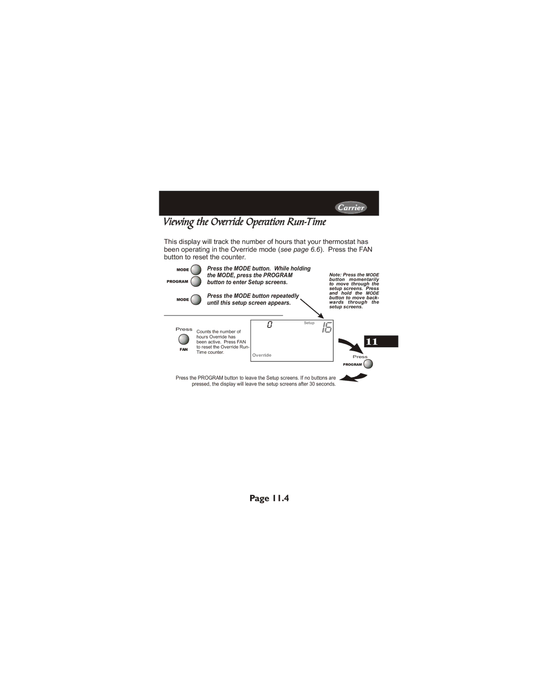 Carrier 33CS450-01 owner manual Viewing the Override Operation Run-Time 