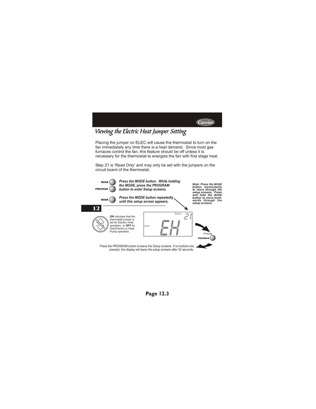 Carrier 33CS450-01 owner manual Viewing the Electric Heat Jumper Setting 