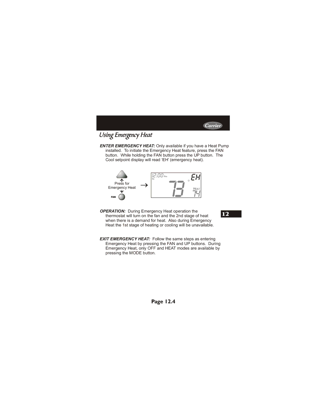 Carrier 33CS450-01 owner manual Using Emergency Heat 