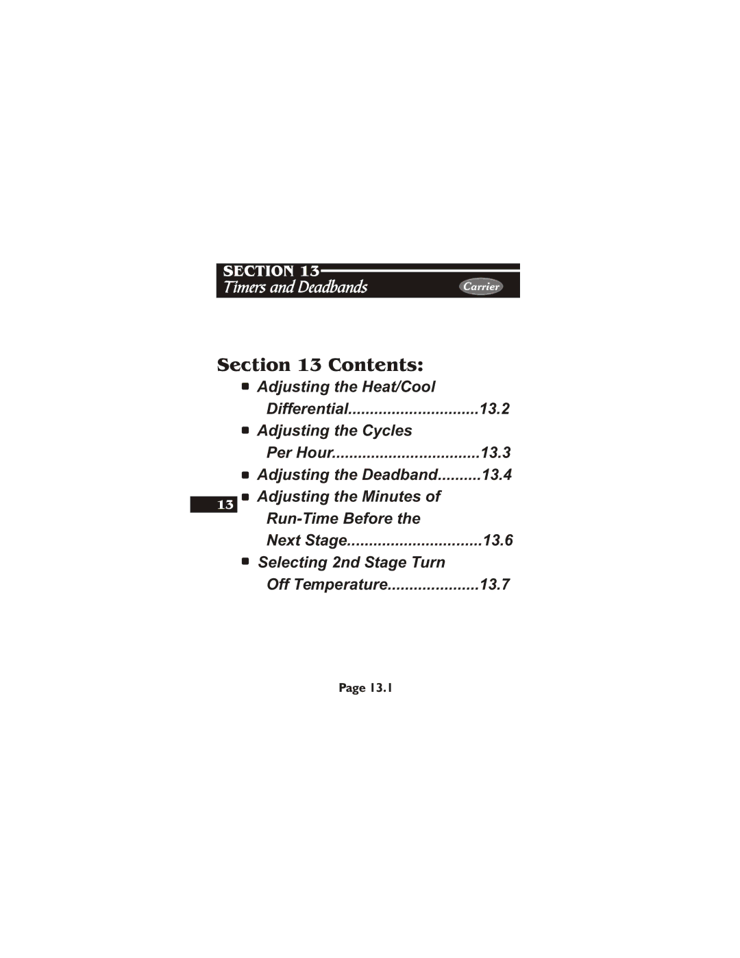 Carrier 33CS450-01 owner manual 13.3, 13.6, Selecting 2nd Stage Turn Off Temperature 13.7 