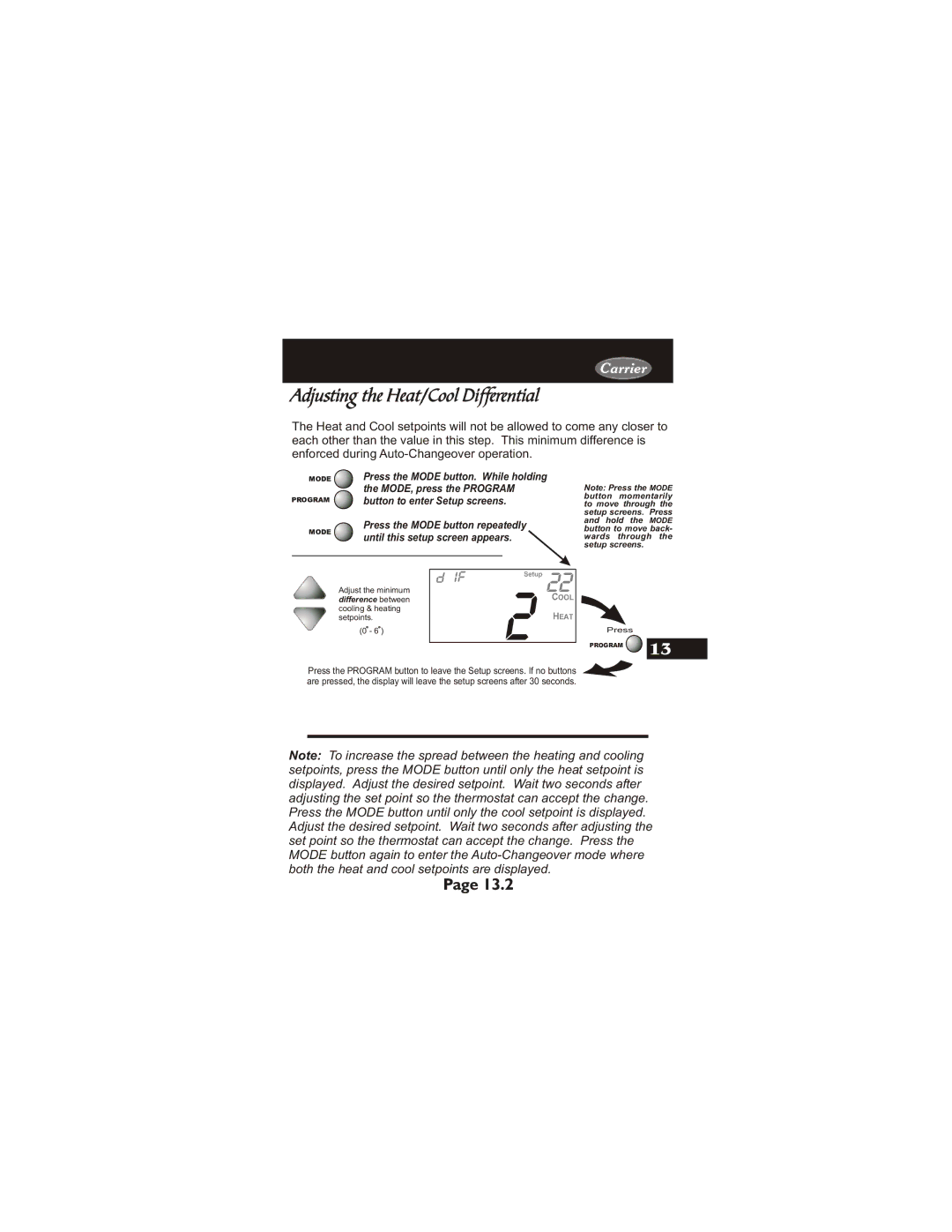 Carrier 33CS450-01 owner manual Adjusting the Heat/Cool Differential, MODE, press the Program 