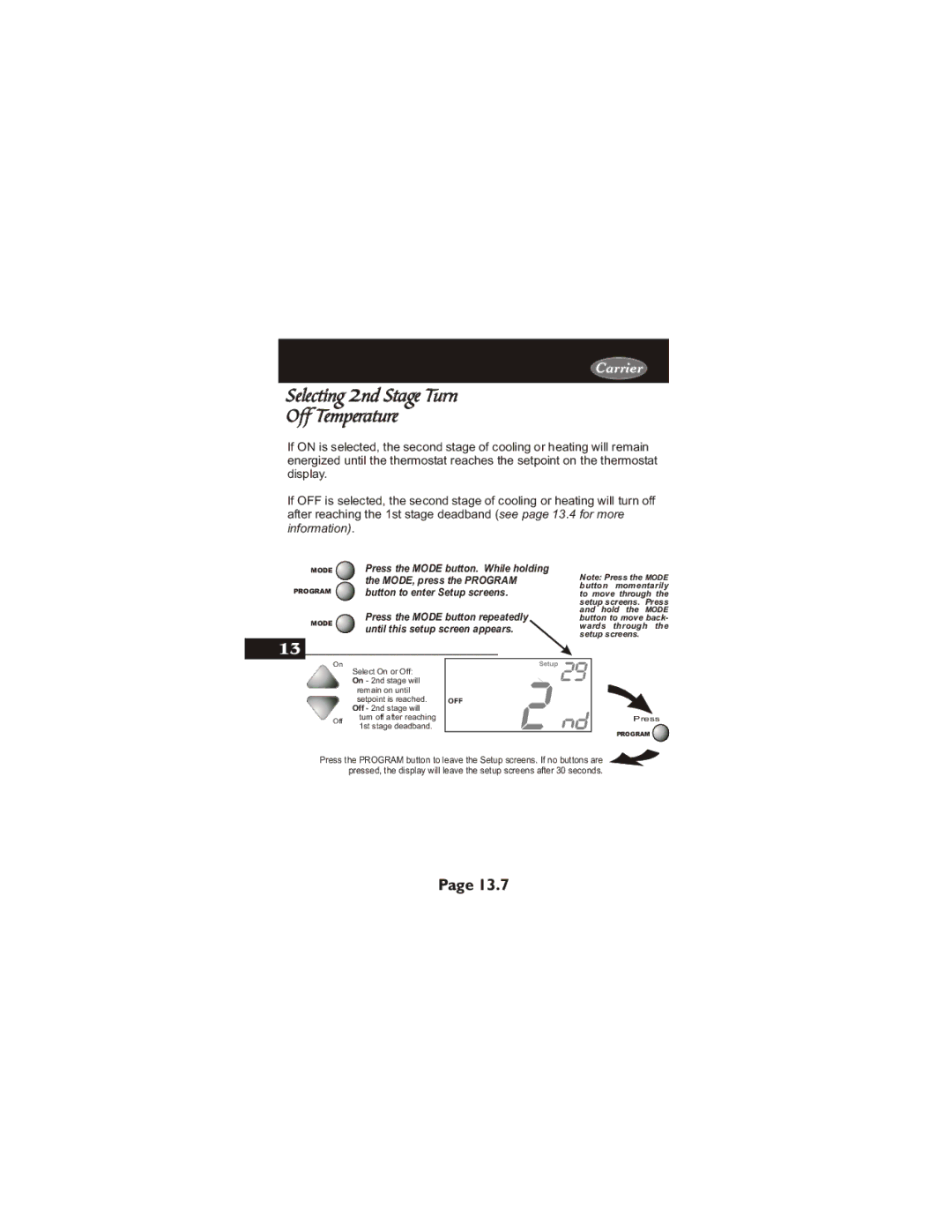 Carrier 33CS450-01 owner manual Selecting 2nd Stage Turn Off Temperature, Select On or Off On 2nd stage will 