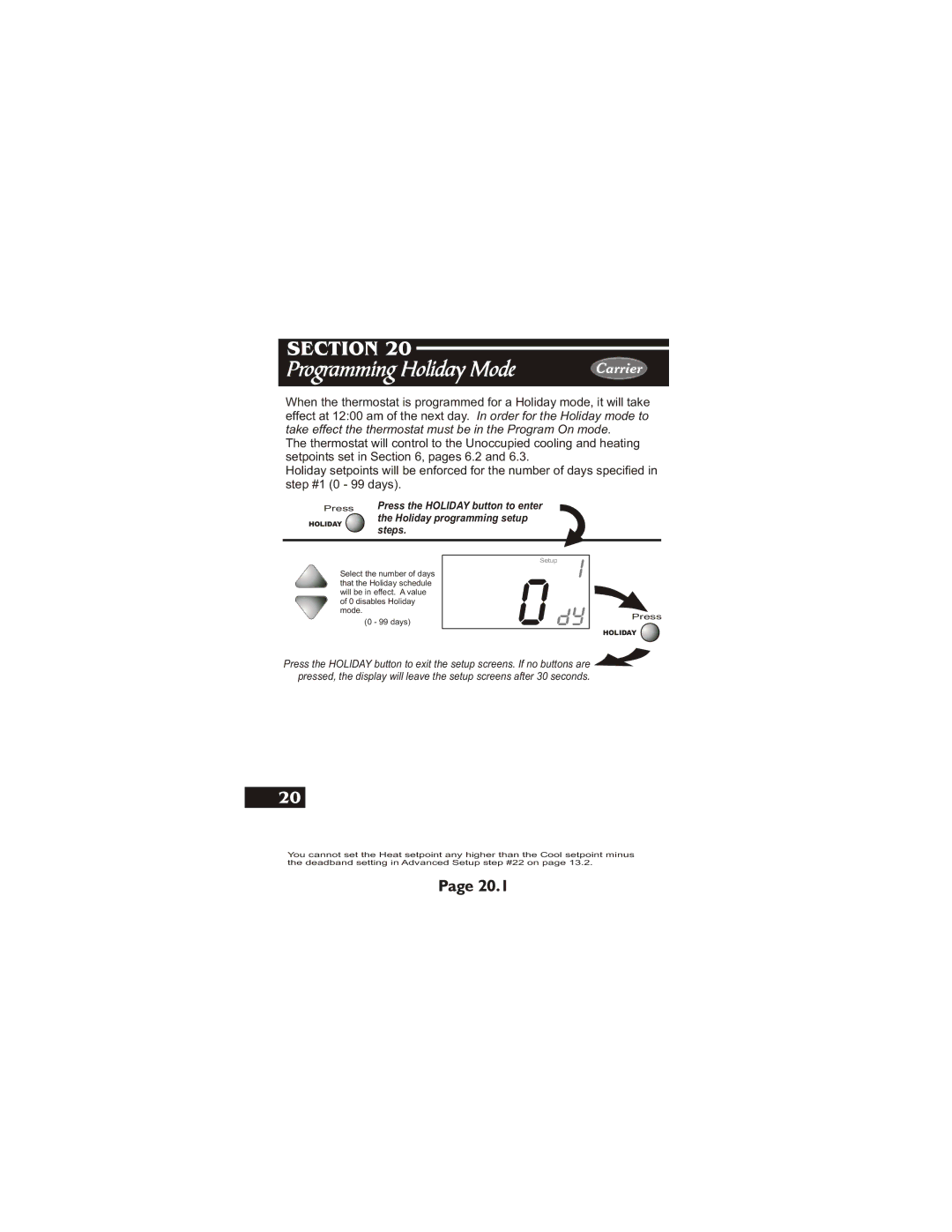 Carrier 33CS450-01 owner manual Press the Holiday button to enter, Holiday programming setup, Steps 