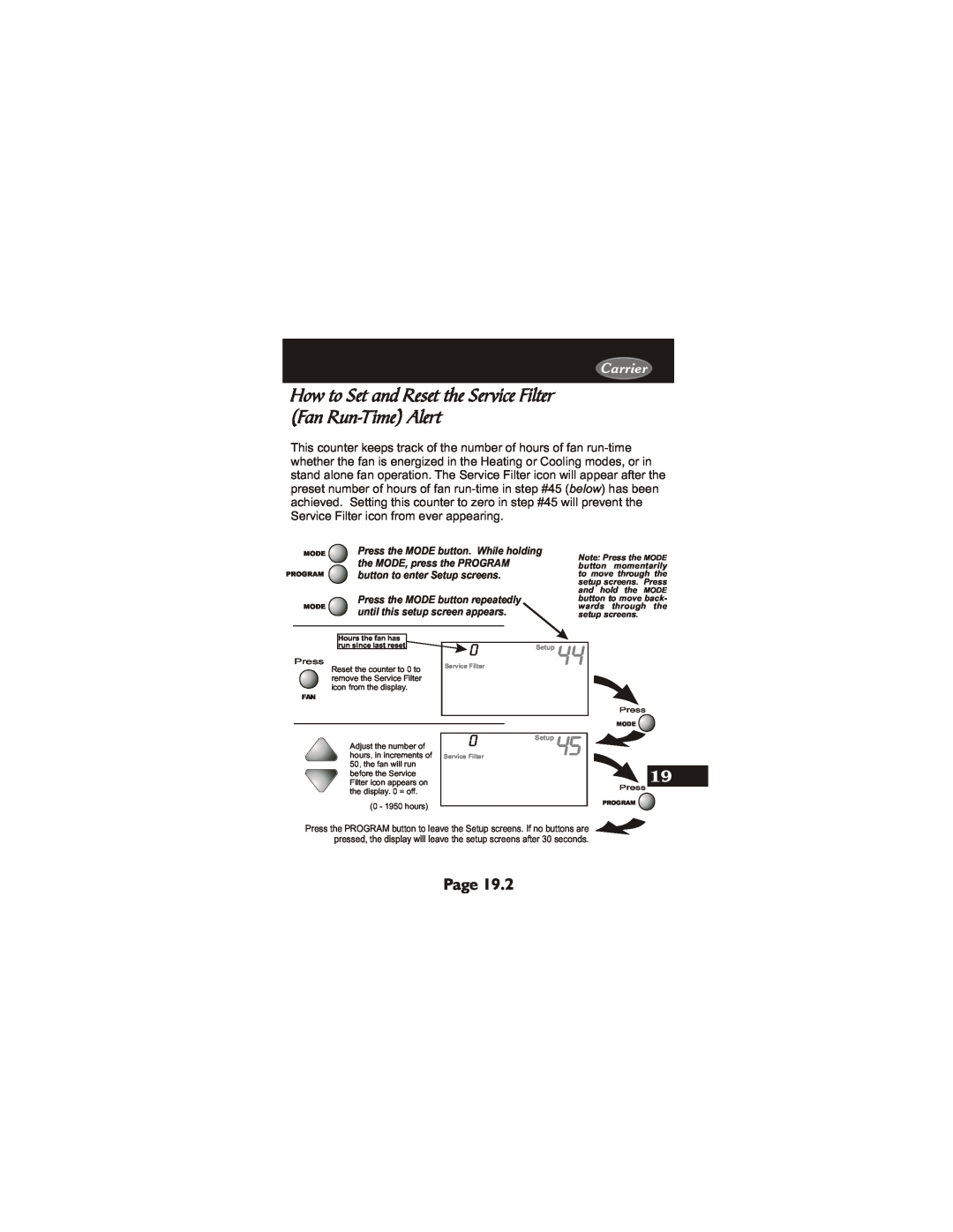 Carrier 33CS450-01 Page, How to Set and Reset the Service Filter Fan Run-Time Alert, Carrier, Hours the fan has 