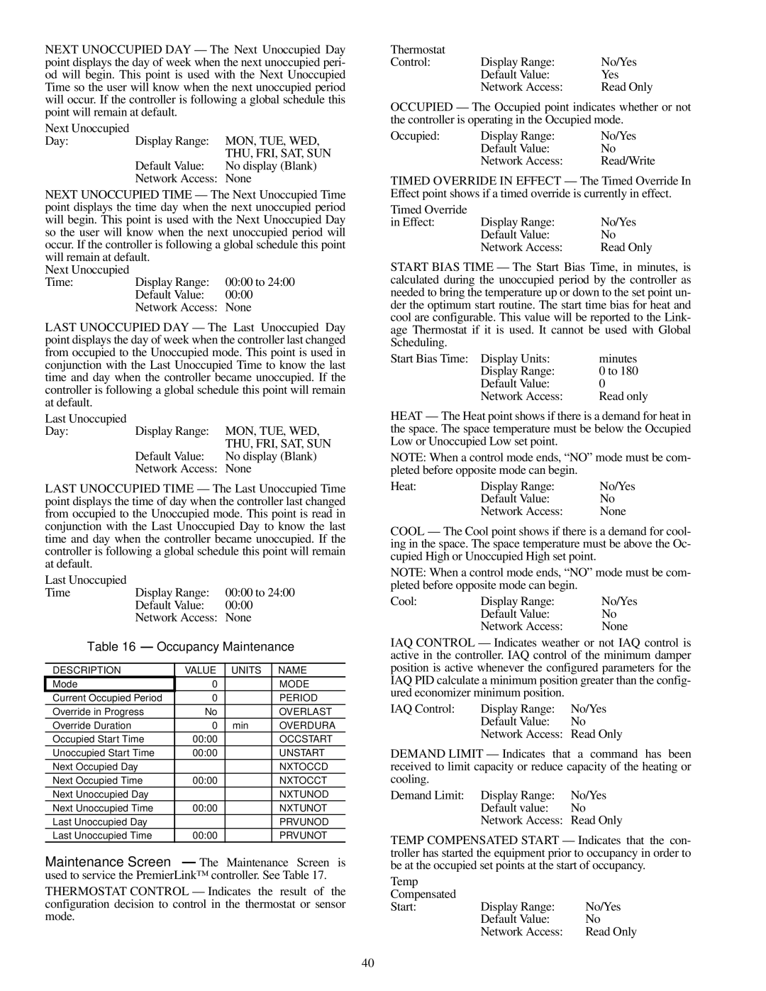 Carrier 33CSPREMLK specifications Occupancy Maintenance 