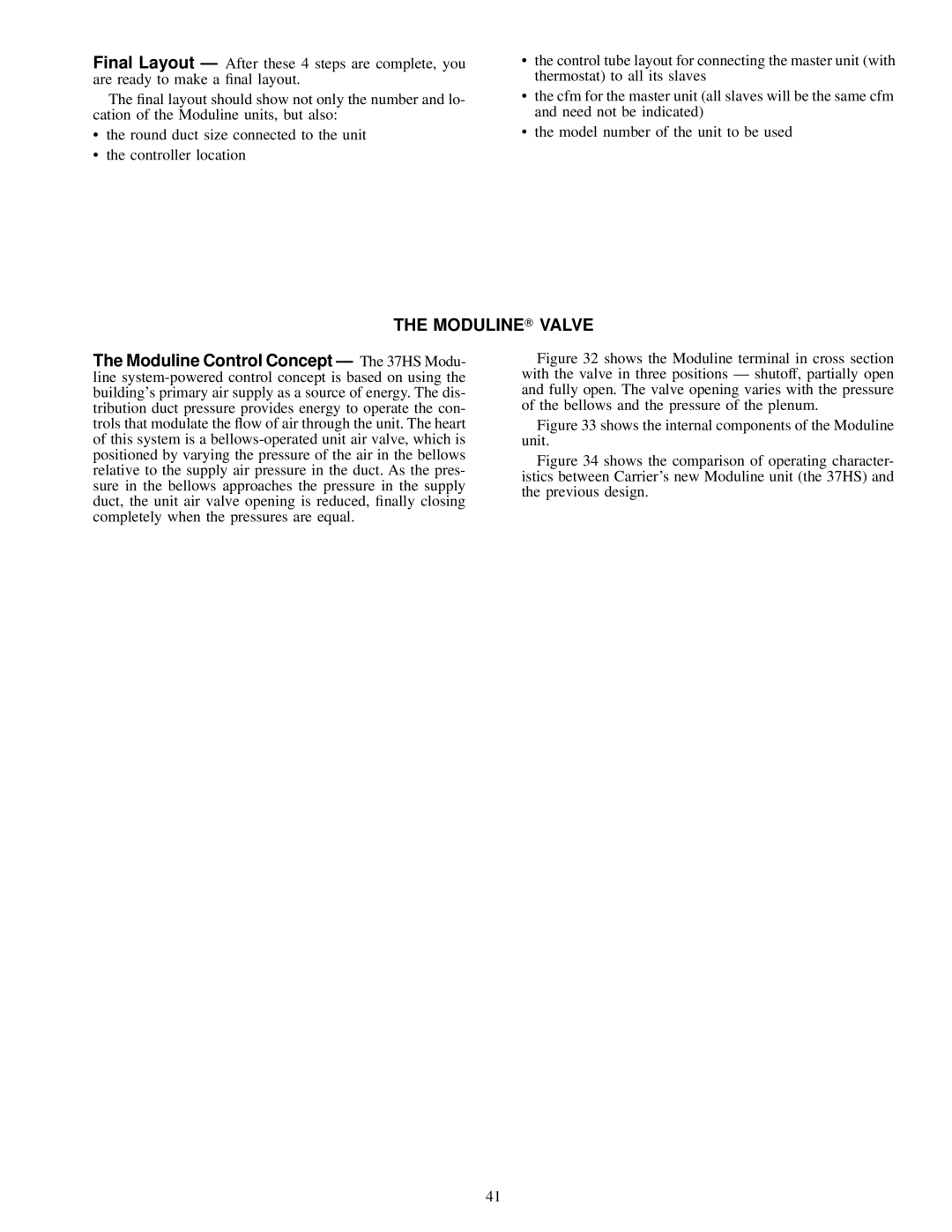 Carrier 37HS specifications Moduline Valve, Shows the internal components of the Moduline unit 