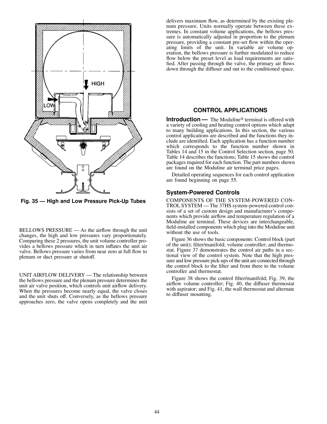 Carrier 37HS specifications Control Applications, High and Low Pressure Pick-Up Tubes 