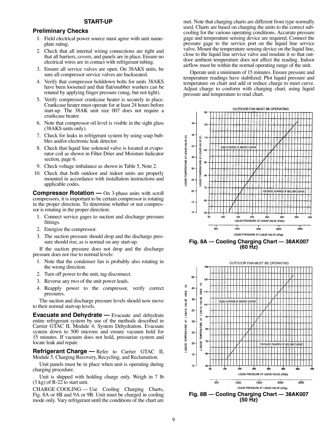 Carrier 38AKS008, 38AK007, 38AKS012, 38AKS009, 38AK008, 38AK012 specifications Start-Up, Preliminary Checks 