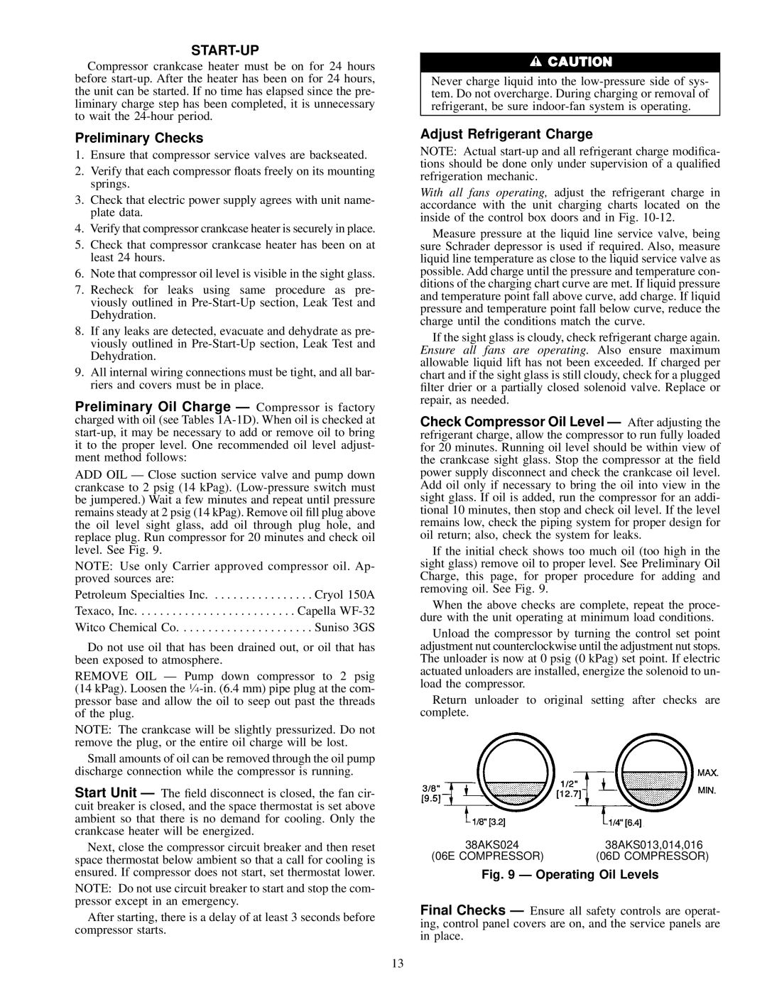 Carrier 38AKS013-024 specifications Start-Up, Preliminary Checks, Adjust Refrigerant Charge 