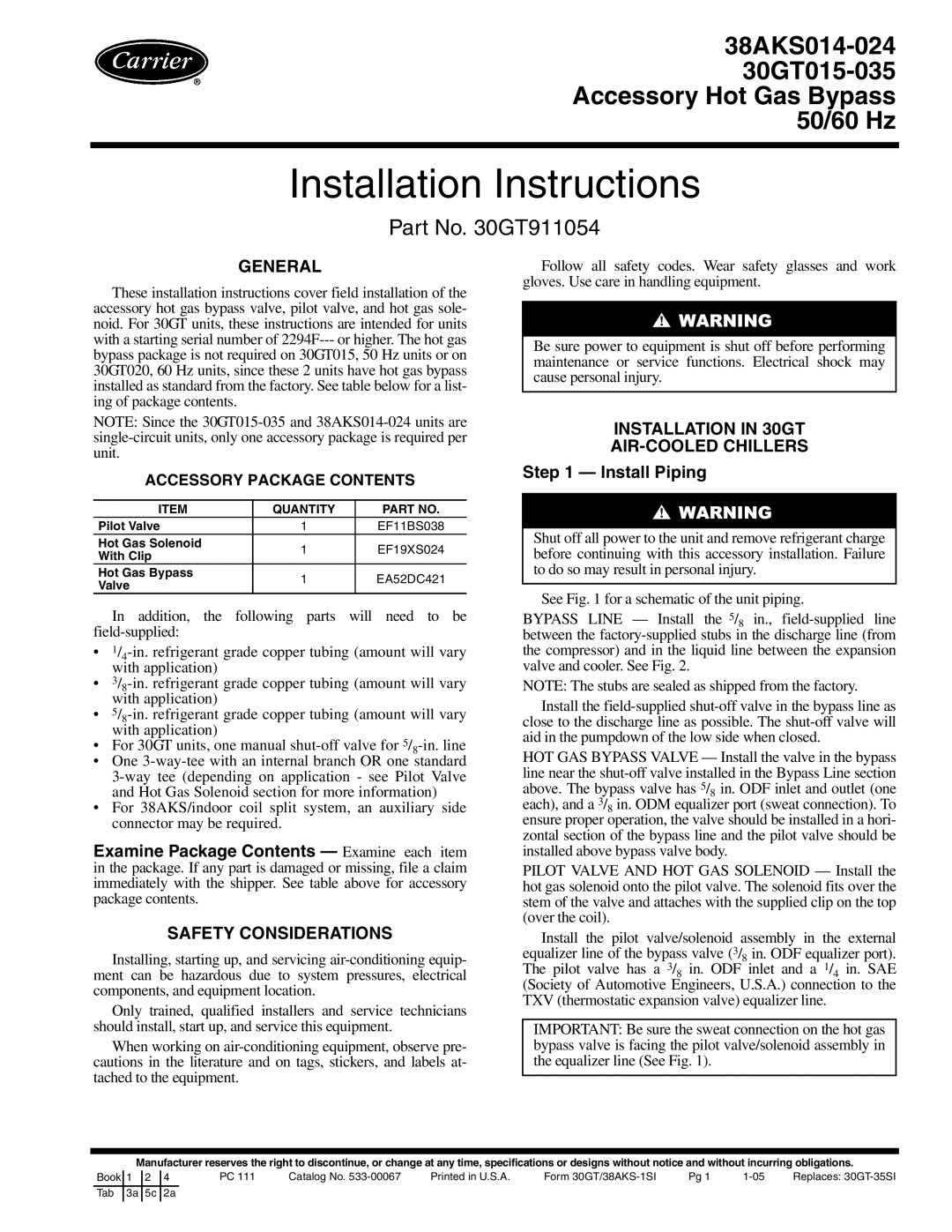 Carrier 30GT015-035 installation instructions General, INSTALLATION IN 30GT AIR-COOLED CHILLERS - Install Piping 