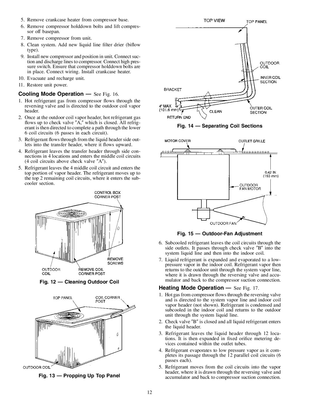 Carrier 38AQS008 specifications Cooling Mode Operation See Fig, Heating Mode Operation See Fig 