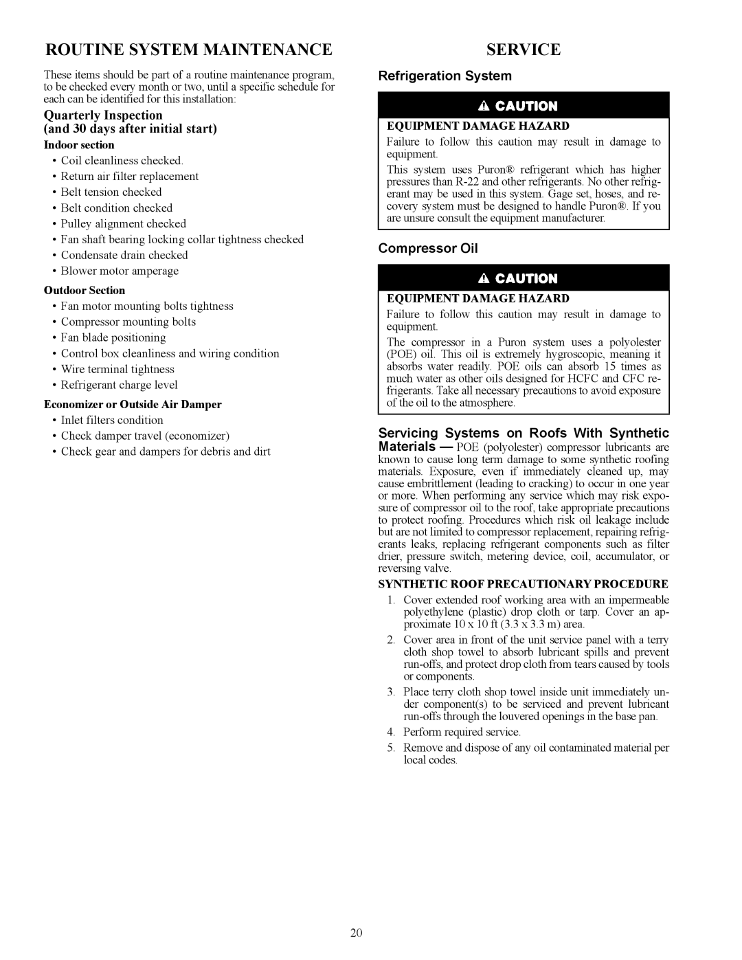 Carrier 38AUQ Routine System Maintenance, Service, Quarterly Inspection 30 days after initial start, Refrigeration System 