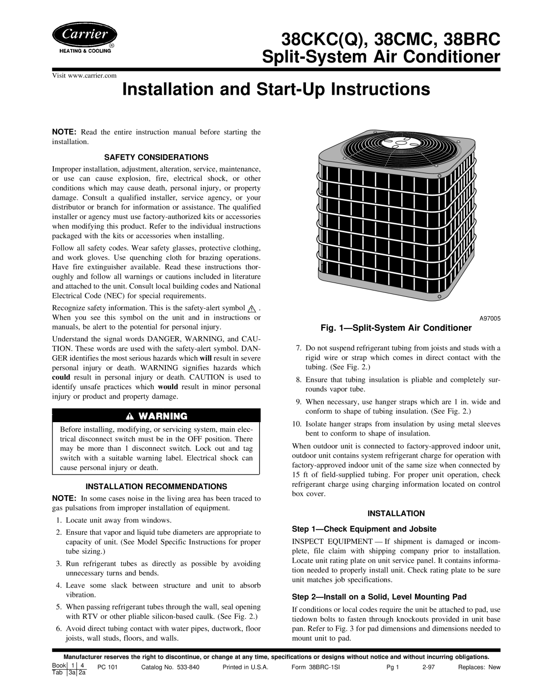 Carrier 38CKC(Q) instruction manual Safety Considerations, Installation Recommendations, ÐCheck Equipment and Jobsite 