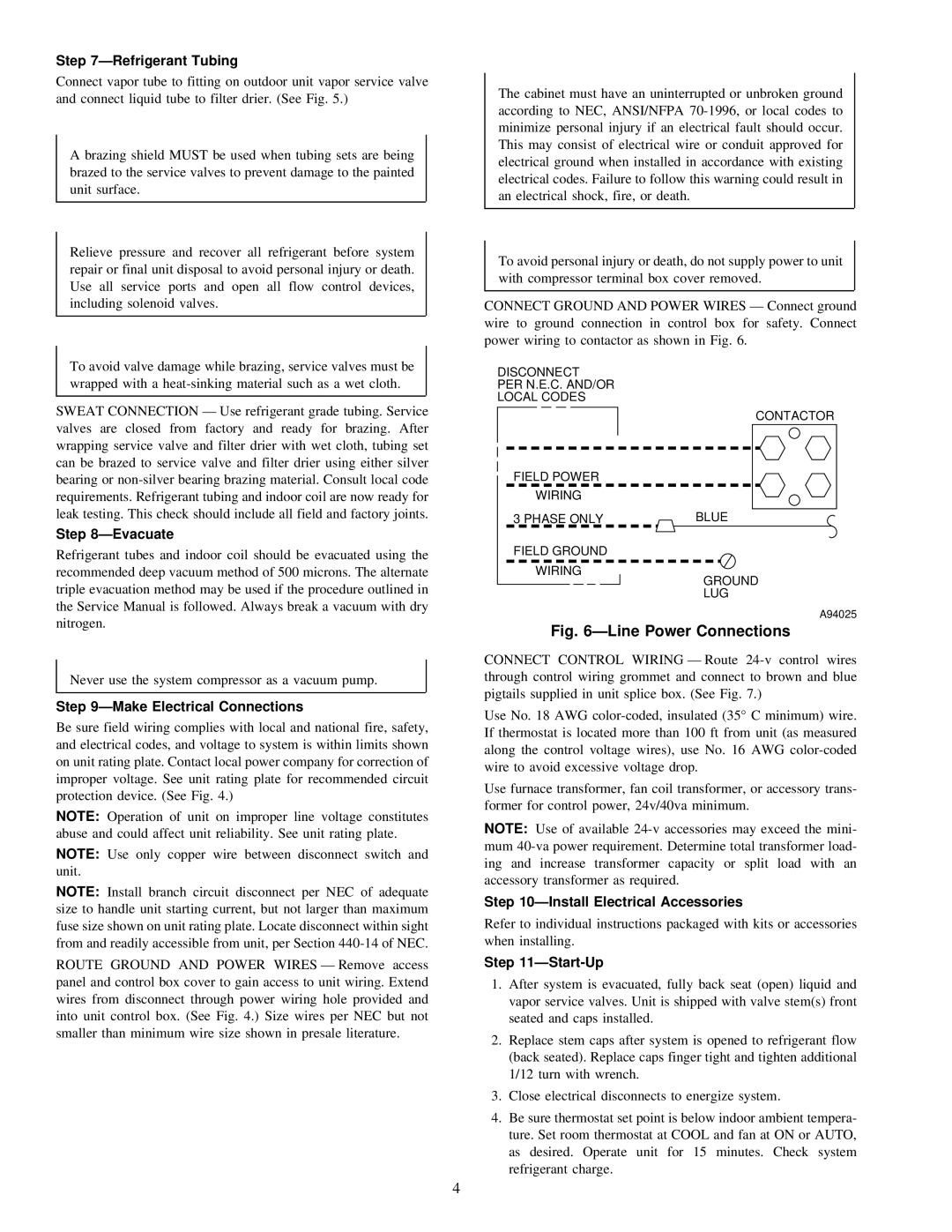 Carrier 38TXA ÐRefrigerant Tubing, ÐEvacuate, ÐMake Electrical Connections, ÐInstall Electrical Accessories, ÐStart-Up 