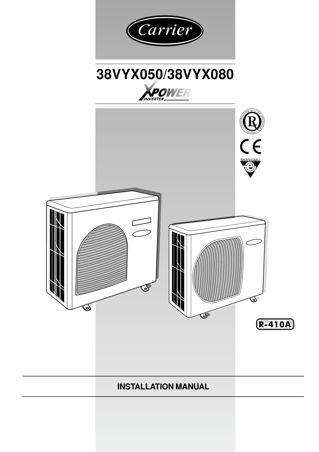 Carrier installation manual 38VYX050/38VYX080 