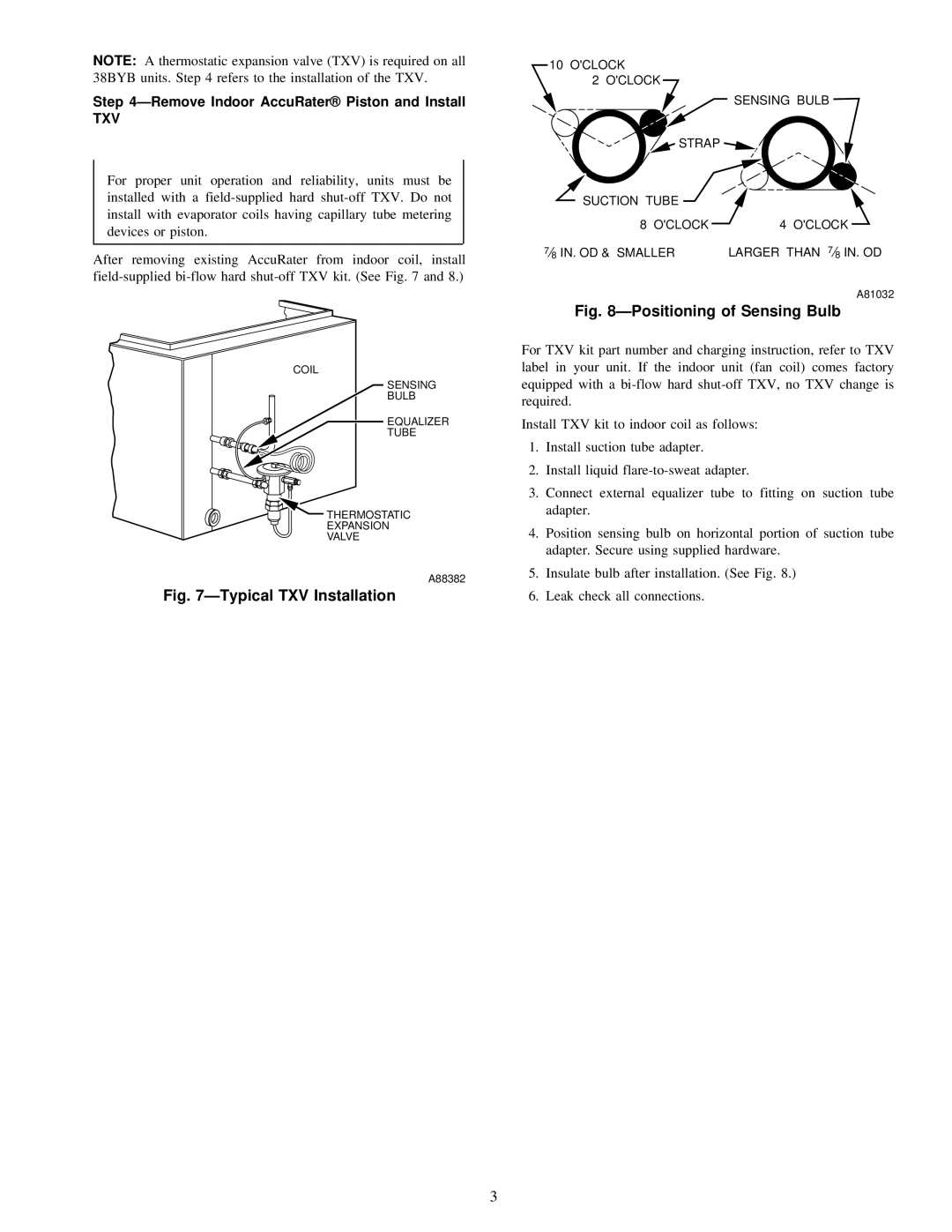 Carrier 38YCB(P), 38BYB, 38AYB instruction manual ÐTypical TXV Installation, Txv 