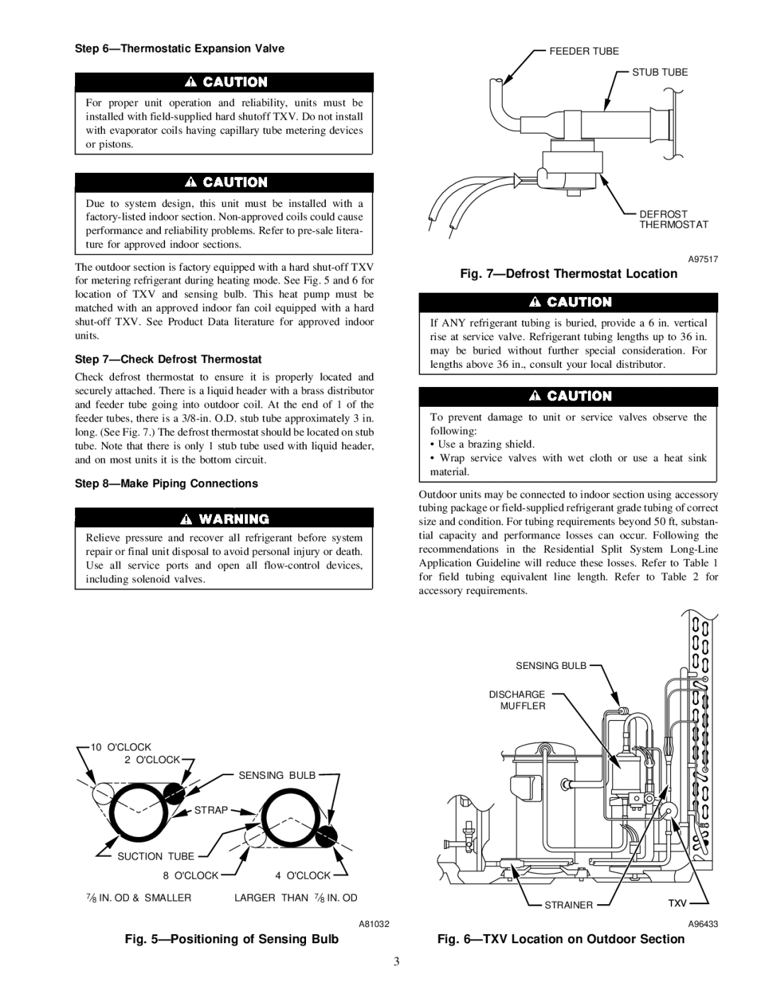 Carrier 38YSA instruction manual Thermostatic Expansion Valve, Check Defrost Thermostat, Make Piping Connections 