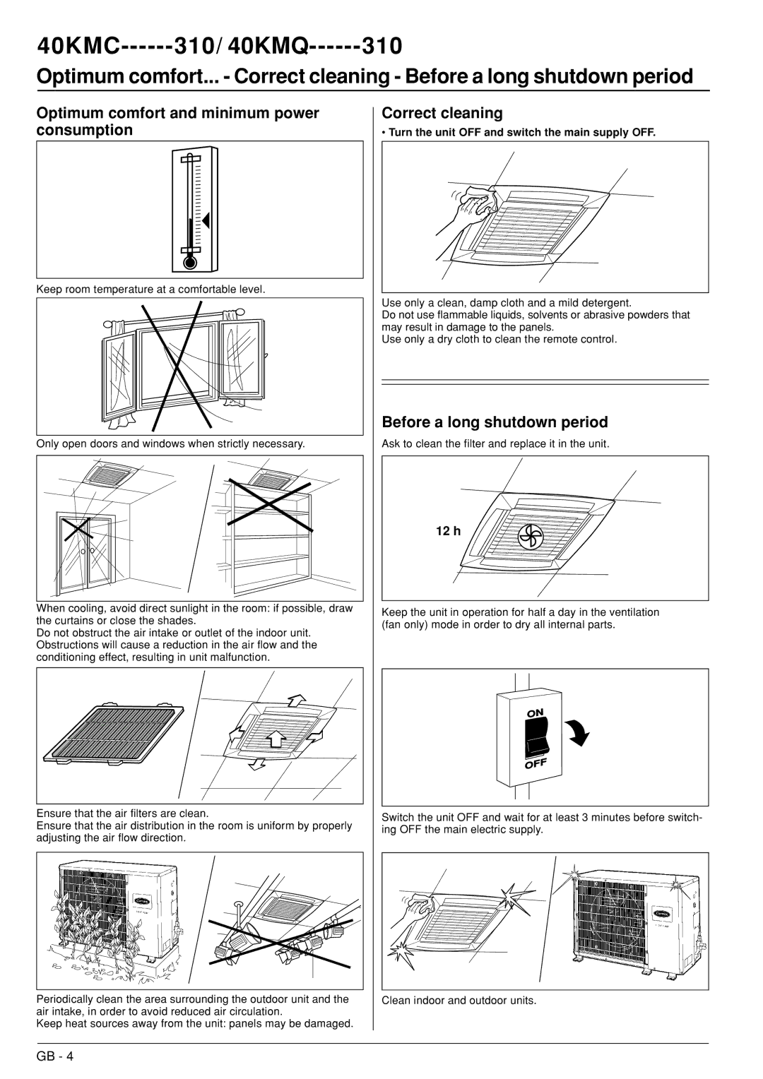 Carrier 40KMC------301 Optimum comfort and minimum power consumption, Correct cleaning, Before a long shutdown period 