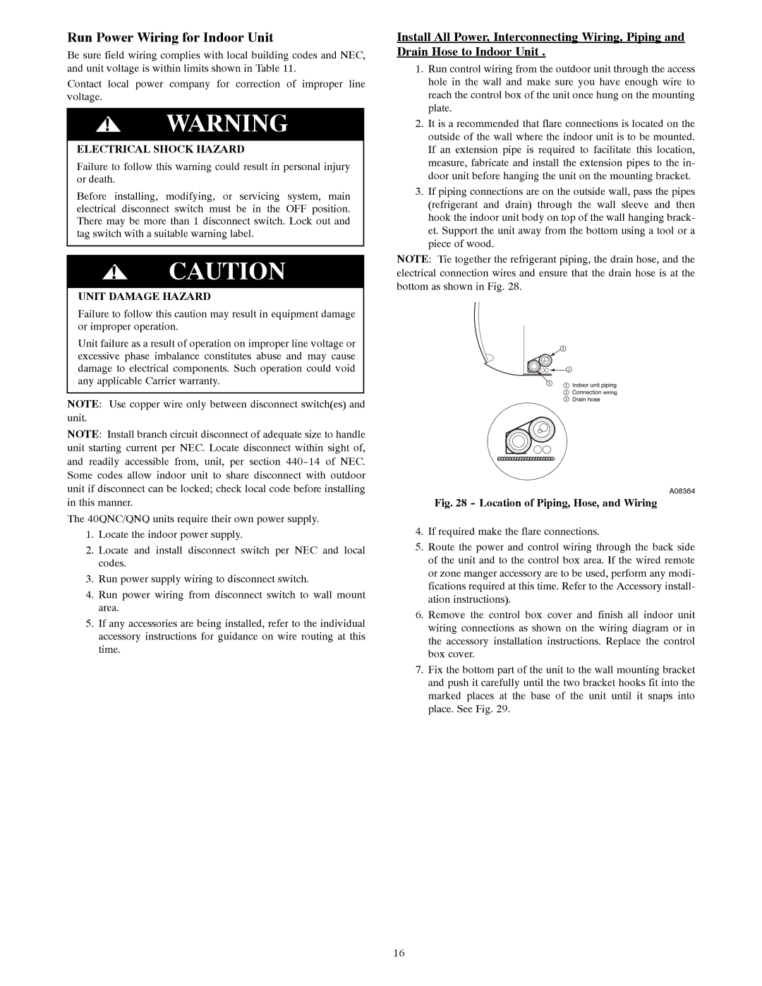 Carrier 40QNQ, 40QNC installation instructions Run Power Wiring for Indoor Unit, Location of Piping, Hose, and Wiring 