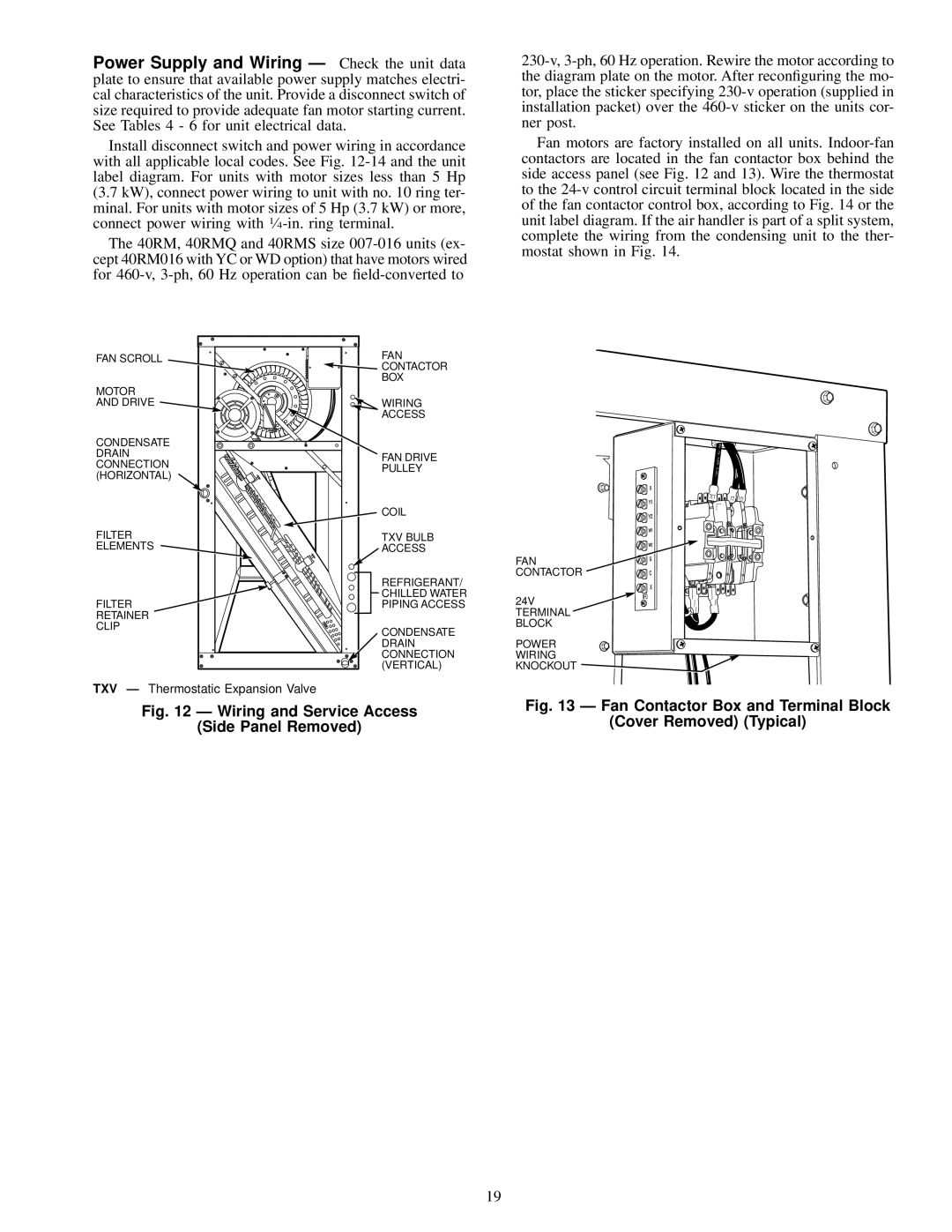 Carrier 40RMS, 40RMQ installation instructions Wiring and Service Access Side Panel Removed 