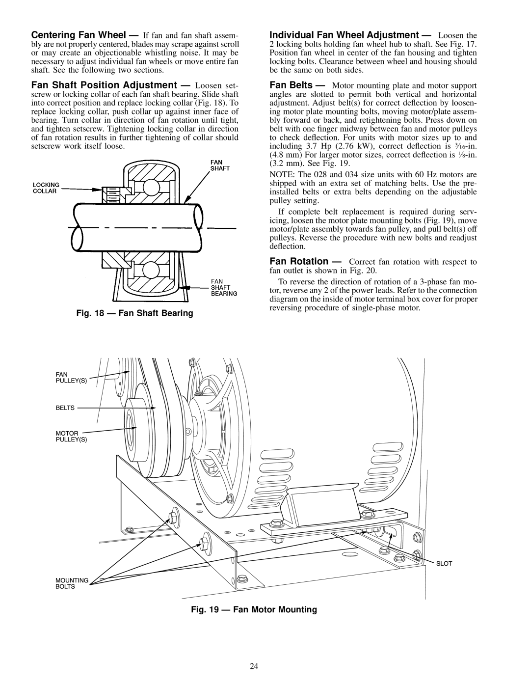 Carrier 40RMQ, 40RMS installation instructions Fan Shaft Bearing 